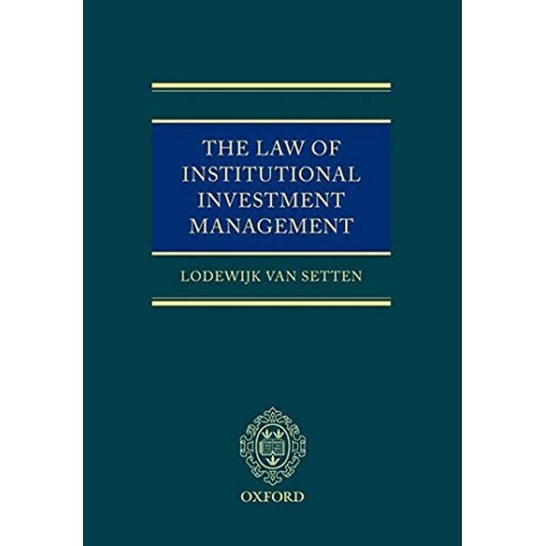 The Law Of Institutional Investment Managemen...