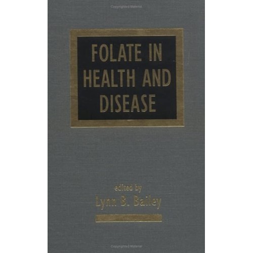 Folate In Health And Disease (Hb 1994)