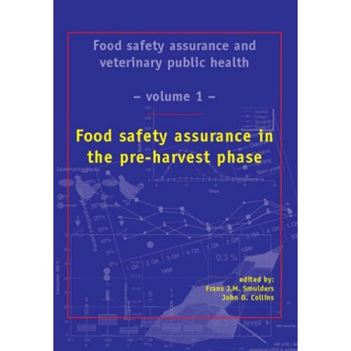 Food Safety Assurance In The Pre-Harvest Phas...