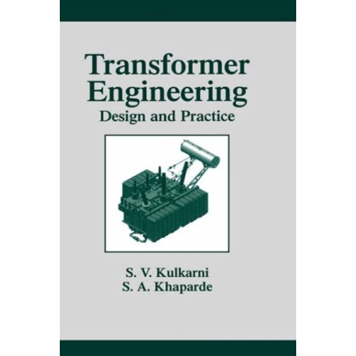 Transformer Engineering Design And Practice 