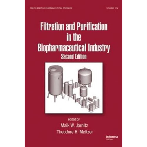 Filtration And Purification In The Biopharmac...