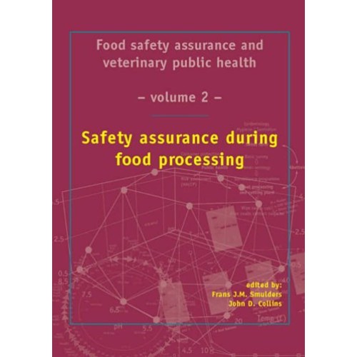 Safety Assurance During Food Processing Vol 2...