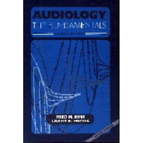 Audiology The Fundamentals, 2E 