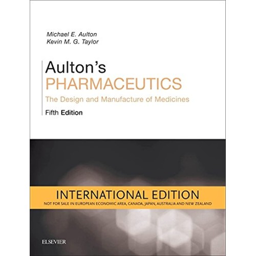 Aultons Pharmaceutics The Design And Manufact...