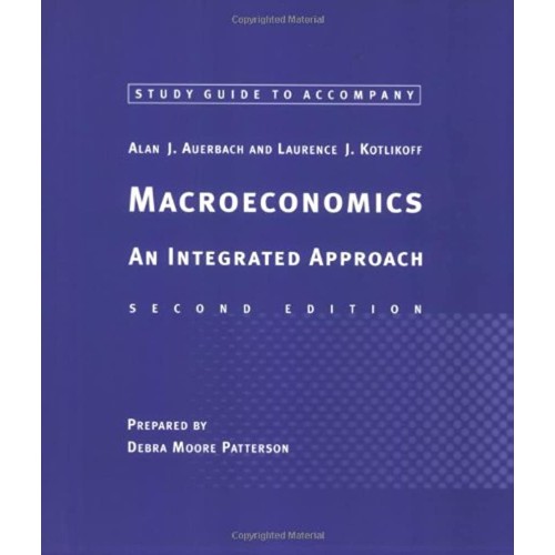 Macroeconomics: An Integrated Approach: Study...