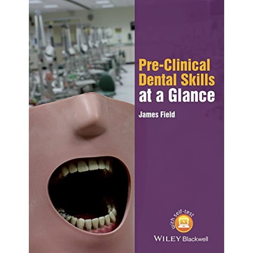 Pre Clinical Dental Skills At A Glance (Pb 20...