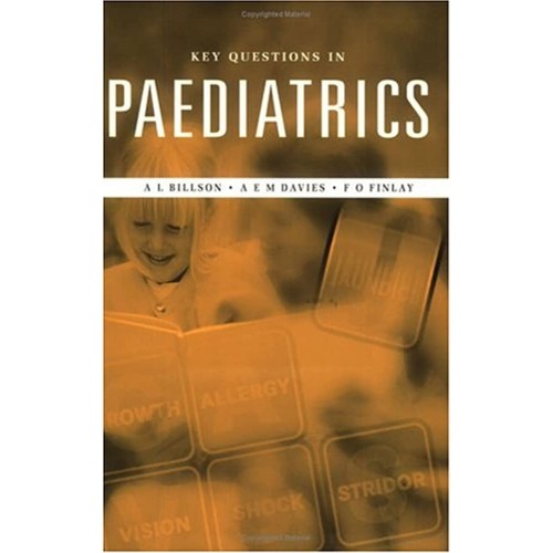 Key Questions In Paediatrics (Key Topics) 