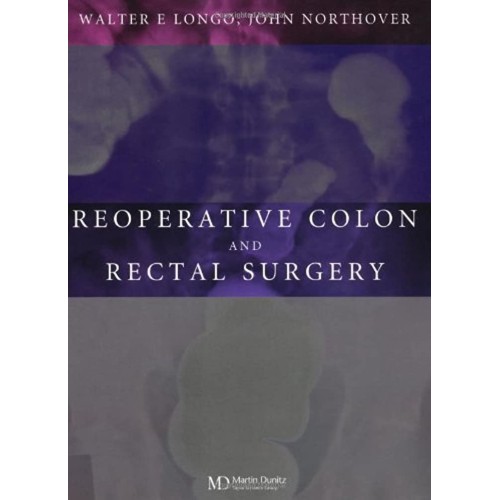 Reoperative Colon And Rectal Surgery 