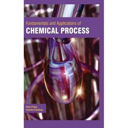 Fundamentals And Applications Of Chemical Pro...