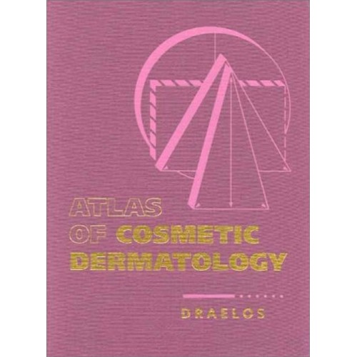 Atlas Of Cosmetic Dermatology (Hb 2000)