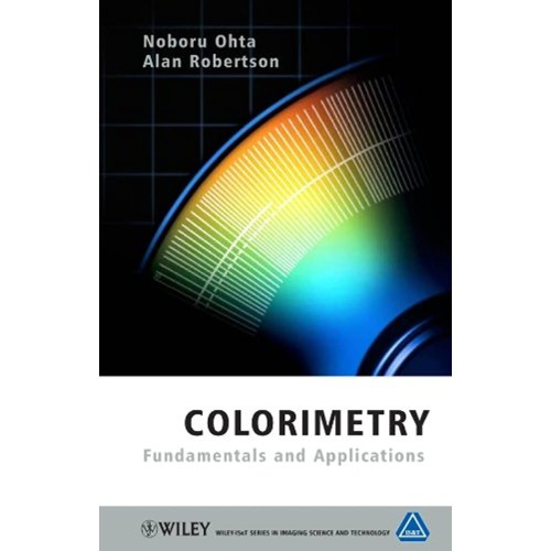 Colorimetry: Fundamentals And Applications 