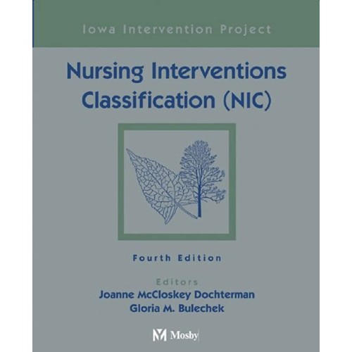 Nursing Interventions Classification(Nic) 4Ed...