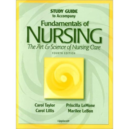 Study Guide To Accompany Fundamentals Of Nurs...