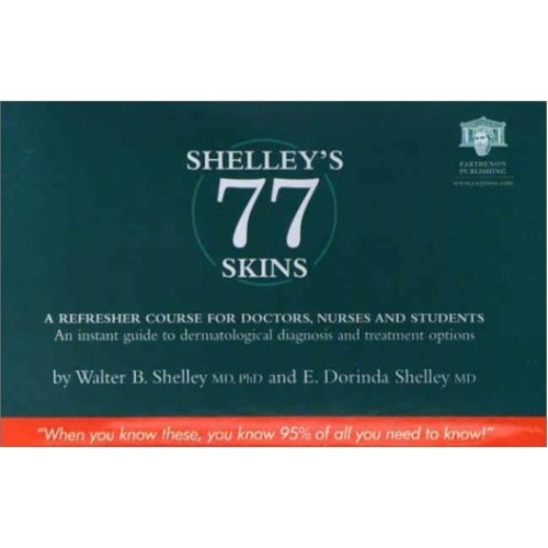 Shelley'S 77 Skins: A Refresher Course For Do...