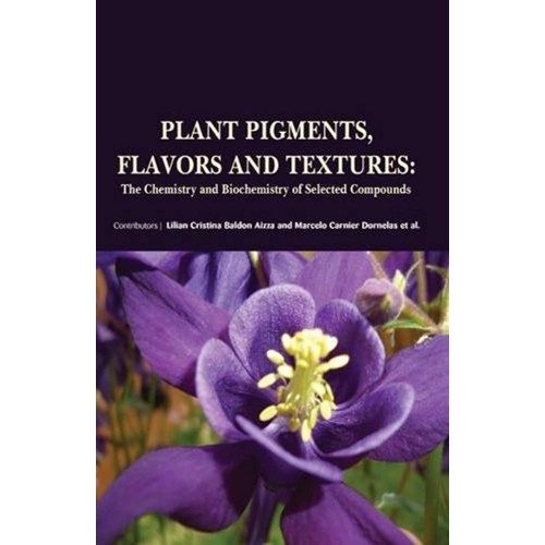 Plant Pigments Flavors And Textures The Chemi...