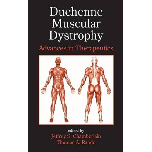 Duchenne Muscular Dystrophy: Advances In Ther...