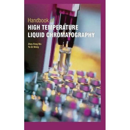 Handbook Of High Temperature Liqiud Chromatog...