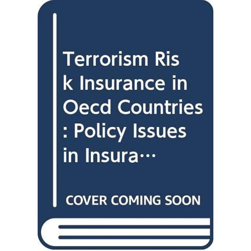 Terrorism Risk Insurance In Oecd Countries 