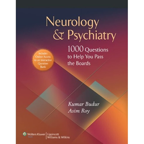 Neurology And Psychiatry 1000 Questions To He...