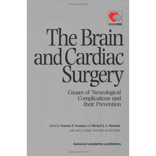 The Brain And Cardiac Surgery: Causes Of Neur...