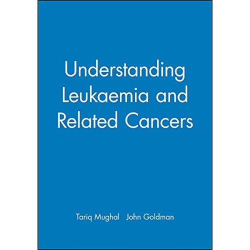 Understanding Leukaemia And Related Cancers 