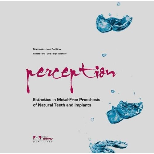 Perception Esthetics In Metal Free Prosthesis...