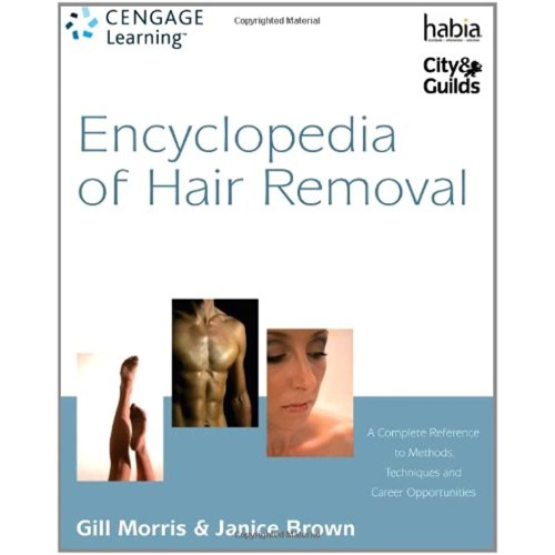 Encylopedia Of Hair Removal: A Complete Refer...