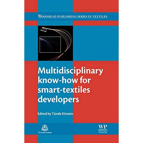 Multidisciplinary Know-How For Smart-Textiles...