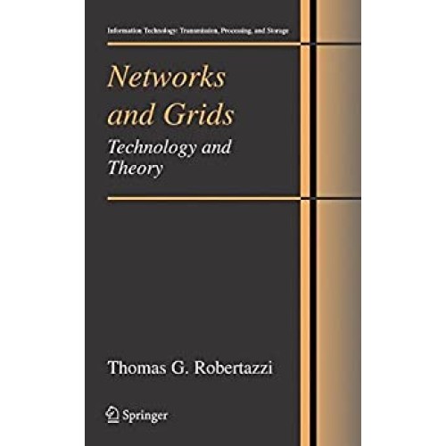 Networks And Grids: Technology And Theory (Hb...