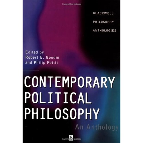 Contemporary Political Philosophy An Antholog...