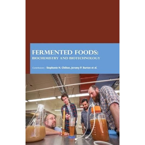 Fermented Food Biochemistry And Biotechnology...