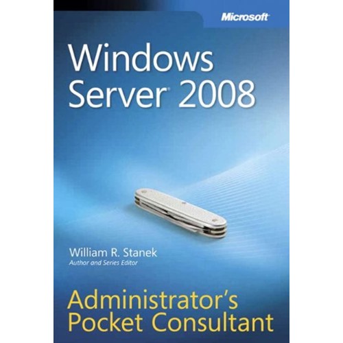 Windows Server 2008: Administrator'S Pocket C...