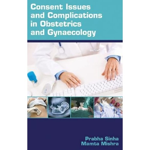 Consent Issues & Complications In Obstetrics ...