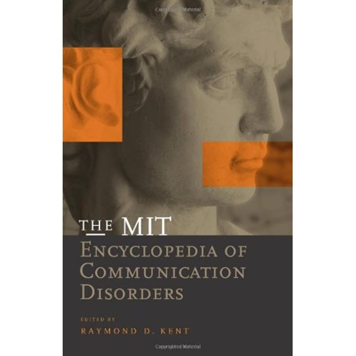 The Mit Encyclopedia Of Communication Disorde...