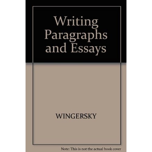 Writing Paragraphs  And Essays  ; 3 /E 