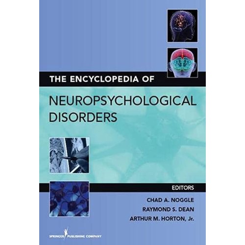 The Encyclopedia Of Neuropsychological Disord...