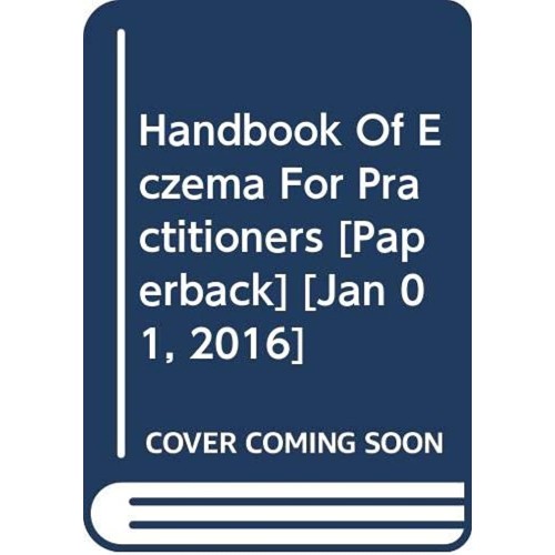 Handbook Of Eczema For Practitioners 