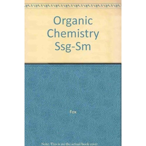 Study Guide And Solutions Manual For Organic ...