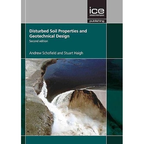 Disturbed Soil Properties And Geotechnical De...