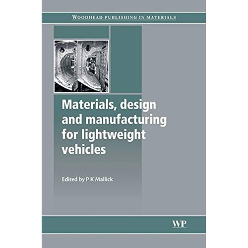 Materials, Design And Manufacturing For Light...