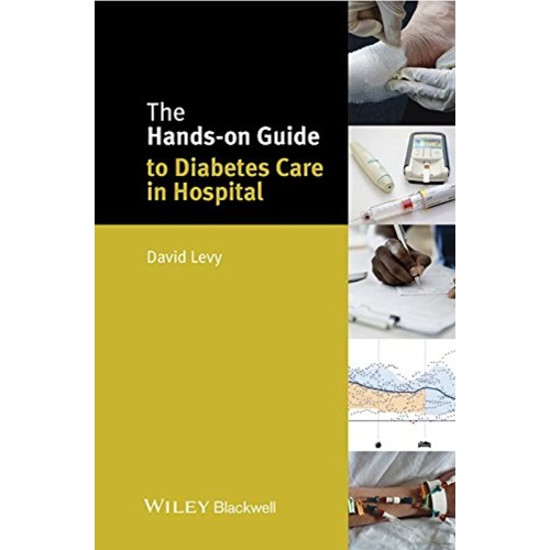 The Hands On Guide To Diabetes Care In Hospit...