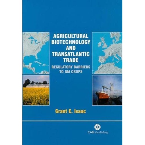 Agricultural Biotechnology And Transatlantic ...