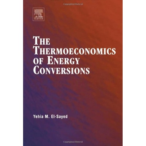 The Thermoeconomics Of Energy Conversions] (H...