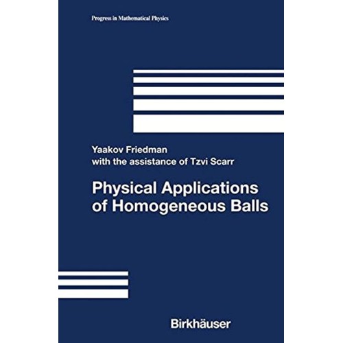 Physical Applications Of Homogeneous Balls (H...