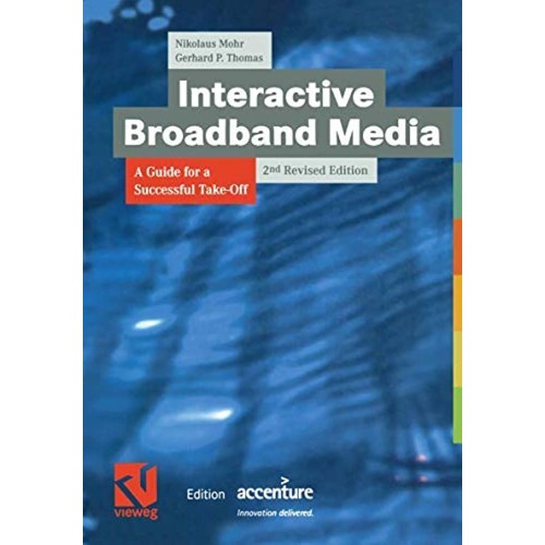 Interactive Broadband Media 2Nd Revised Editi...