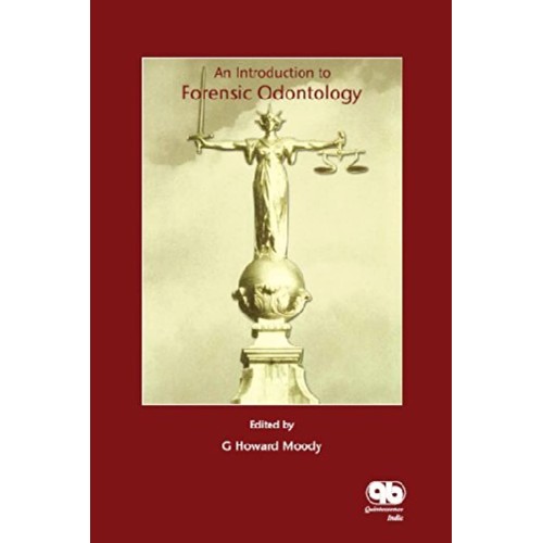 An Introduction To Forensic Odontology (Pb 20...