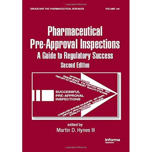 Pharmaceutical Pre-Approval Inspections, 2/E,...