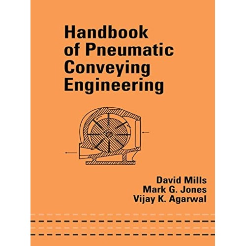 Handbook Of Pneumatic Conveying Engineering (...