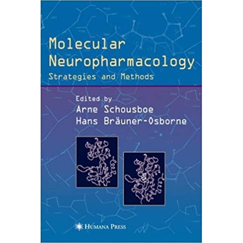 Molecular Neuropharmacology: Strategies And M...