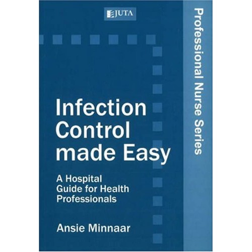 Infection Control Made Easy A Hospital Guide ...